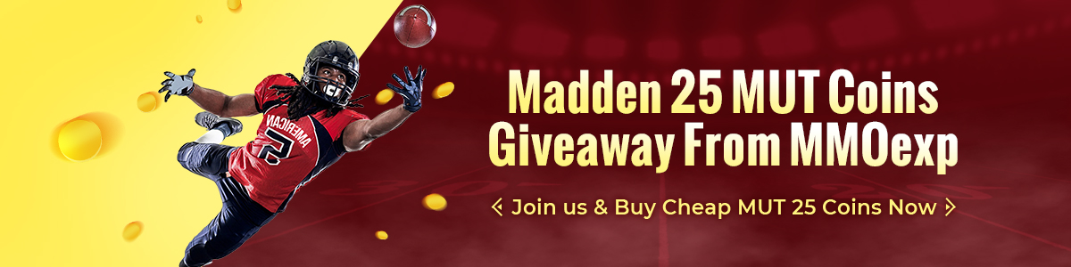 Madden 25 MUT Coins Giveaway From MMOexp Join us &